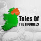 Tales of The Troubles