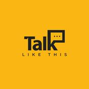 Podcast Talk like this