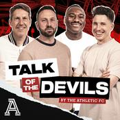 Talk of the Devils: The Athletic FC's Manchester United show