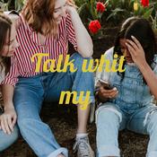 Podcast Talk whit my
