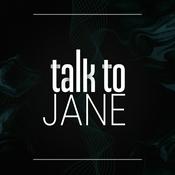 Podcast TalktoJANE | 对话身边的人