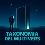 Podcast Taxonomia del Multivers