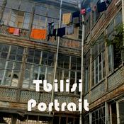 Podcast Tbilisi Portrait