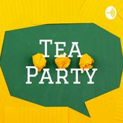Podcast Tea Party