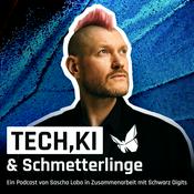 Podcast Tech, KI & Schmetterlinge