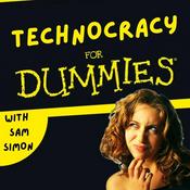 Podcast Technocracy for Dummies