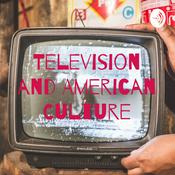 Podcast Television and American Culture