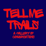 Podcast TELL ME TRAILS - Conversations