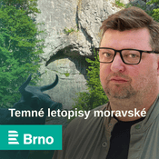 Podcast Temné letopisy moravské