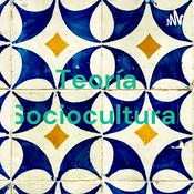 Podcast Teoría Sociocultural