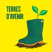 Podcast Terres d'Avenir