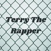Podcast Terry The Rapper