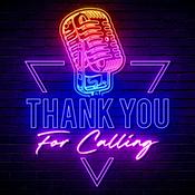Podcast Thank You For Calling