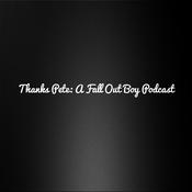 Podcast Thanks Pete: A Fall Out Boy Podcast