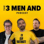 Podcast The 3 Men And Podcast