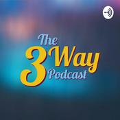Podcast The 3 Way Podcast