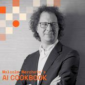 Podcast The AI Cookbook Show by Malcolm Werchota