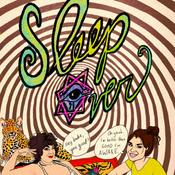 Podcast Sleep Over with Carolyn and Laila