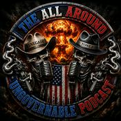 Podcast The All Around Ungovernable Podcast