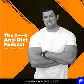 Podcast The Anti-Diet Podcast with Coach Ramy البودكاست المضاد للدايت مع المدرب رامي