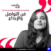 Podcast The Art of Communication & Creativity with Sarah Seif فن الإبداع و التواصل مع منظمة سارة سيف