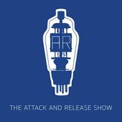 Podcast The Attack & Release Show
