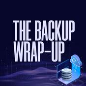 Podcast The Backup Wrap-Up