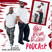 Podcast The Be For Real Podcast