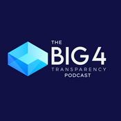 Podcast The Big 4 Transparency Podcast