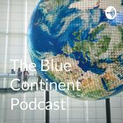 Podcast The Blue Continent Podcast