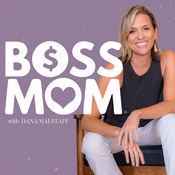 Podcast The Boss Mom Podcast