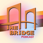 Podcast The Bridge Podcast
