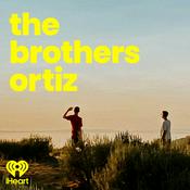 Podcast The Brothers Ortiz