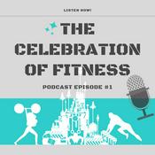 Podcast The Celebration of Fitness Podcast