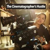 Podcast The Cinematographer's Hustle Podcast