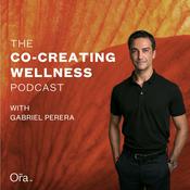 Podcast The Co-Creating Wellness Podcast