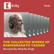 Podcast The Collected Works of Rabindranath Tagore