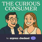 Podcast The Curious Consumer