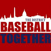 Podcast The District Baseball Together Podcast