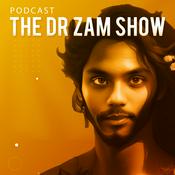 Podcast The Dr Zam Show