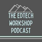 Podcast The EdTech Workshop