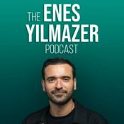 Podcast The Enes Yilmazer Podcast