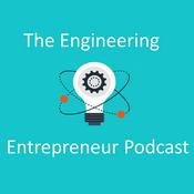 Podcast The Engineering Entrepreneur Podcast