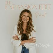 Podcast The Expansion Edit Podcast with Chelsea Ann