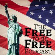 Podcast The Free To Be Free Podcast