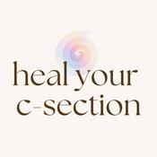 Podcast The Heal Your C-Section Podcast