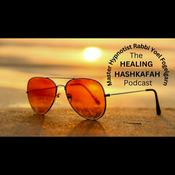 Podcast The Healing Hashkafah podcast