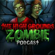 Podcast The High Ground Zombies Podcast