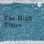 Podcast The High Times