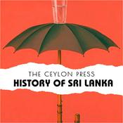 Podcast The History of Sri Lanka